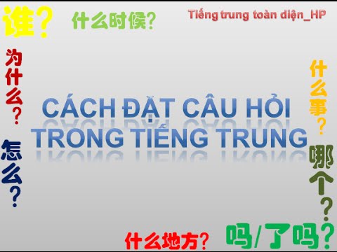 Cách đặt câu hỏi trong tiếng Trung